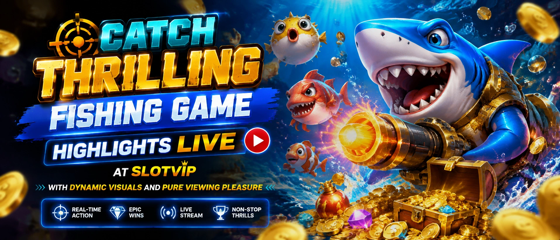 Contact SlotVIP | Get in Touch with Our Support Team 5 slotvip fish banner 2